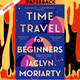 Time Travel for Beginners by Jaclyn Moriarty