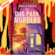 The Dog Park Murders by Angela Barker