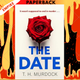 The Date by T.H. Murdock