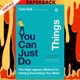 You Can Just Do Things: The High-Agency Method for Getting Everything You Want by Cate Hall