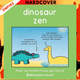 Dinosaur Zen by James Stewart