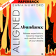Aligned Abundance: Release Expectations, Become Magnetic and Manifest the Life of Your Dreams by Emma Mumford