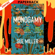 Monogamy by Sue Miller