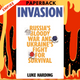 Invasion: The Inside Story of Russia's Bloody War and Ukraine's Fight for Survival by Luke Harding