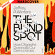 The Blind Spot: How Oligarchs Dominate Our Democracies by Jeffrey Winters