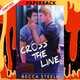 Cross the Line by Becca Steele