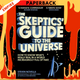 The Skeptics' Guide to the Universe: How to Know What's Really Real in a World Increasingly Full of Fake by Steven Novella