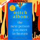 The Next Person You Meet in Heaven by Mitch Albom