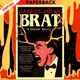BRAT: A Ghost Story by Gabriel Smith
