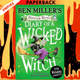 Diary of a Wicked Witch: Discover your favourite fairytales from a WICKED point of view Volume 3 by Ben Miller