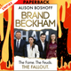 Brand Beckham: The Fame. The Feuds. The Fallout.by Alison Boshoff