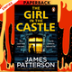 The Girl in the Castle by James Patterson, Emily Raymond