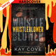 Whistleblower by Kay Cove