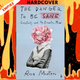 The Danger to Be Sane: Creativity and the Eccentric Mind by Rosa Montero