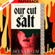 Our Cut of Salt by Deena Helm