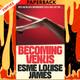 Becoming Venus by Esme Louise James