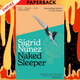 Naked Sleeper by Sigrid Nunez