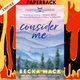 Consider Me (Playing for Keeps #1) by Becka Mack