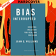 Bias Interrupted: Creating Inclusion for Real and for Good by Joan C. Williams