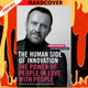The Human Side of Innovation: The Power of People in Love with People by Mauro Porcini