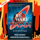 Red Dwarf: Titan by Rob Grant