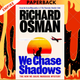 We Chase Shadows by Richard Osman
