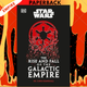Star Wars The Rise and Fall of the Galactic Empire by Chris Kempshall