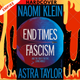 End Times Fascism: And the Fight for the Living World by Naomi Klein