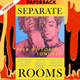Separate Rooms by Pier Vittorio Tondelli