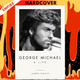 George Michael: A Life by James Gavin