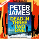 Dead in Three Two One by Peter James