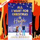 All I Want for Christmas Is Hugh by Julia Boggio