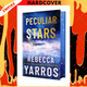 Peculiar Stars (Special Edition): A Novel by Rebecca Yarros