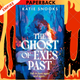 The Ghost of Exes Past by Katie Snooks