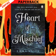 Heart of Mischief by Emma Noyes