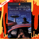 Flow My Tears, The Policeman Said by Philip K Dick