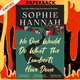 No One Would Do What The Lamberts Have Done by Sophie Hannah