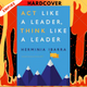 Act Like a Leader, Think Like a Leader by Herminia Ibarra