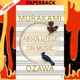 Absolutely on Music: Conversations with Seiji Ozawa by Haruki Murakami