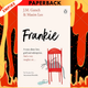 Frankie by J.M. Gutsch