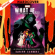 Marvel: What If...The Multiverse Was Doomed? by DaVaun Sanders