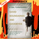 Good Boundaries and Goodbyes: Loving Others Without Losing the Best of Who You Are by Lysa TerKeurst