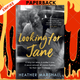Looking for Jane: A Novel by Heather Marshall