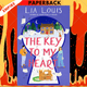 The Key to My Heart: A Novel by Lia Louis