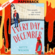 Every Day in December by Kitty Wilson