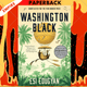 Washington Black by Esi Edugyan