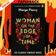 Woman on the Edge of Time: A Novel by Marge Piercy