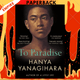 To Paradise by Hanya Yanagihara