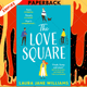 The Love Square by Laura Jane Williams