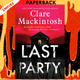 The Last Party by Clare Mackintosh